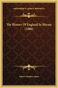 History Of England In Rhyme (1880)