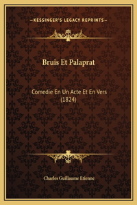 Bruis Et Palaprat