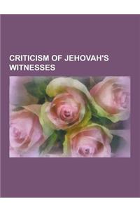 Criticism of Jehovah's Witnesses: Books Critical of Jehovah's Witnesses, Critics of Jehovah's Witnesses, Jehovah's Witnesses and Child Sex Abuse, Beth