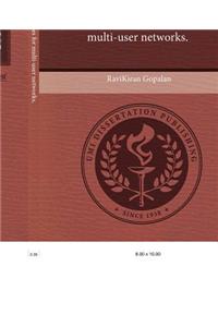 Practicable Schemes for Multi-User Networks