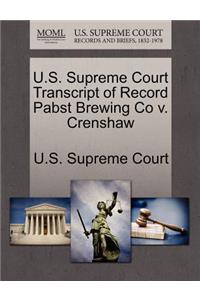 U.S. Supreme Court Transcript of Record Pabst Brewing Co V. Crenshaw