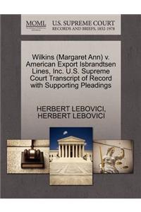 Wilkins (Margaret Ann) V. American Export Isbrandtsen Lines, Inc. U.S. Supreme Court Transcript of Record with Supporting Pleadings