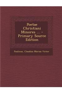 Poetae Christiani Minores ...