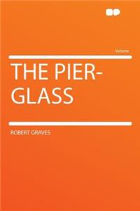 The Pier-Glass