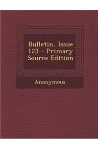 Bulletin, Issue 123