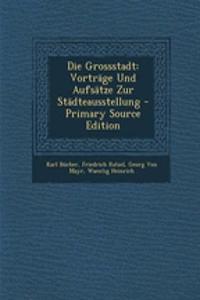Die Grossstadt