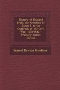 History of England from the Accession of James I. to the Outbreak of the Civil War, 1603-1642