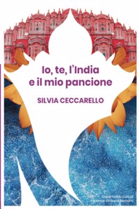 Io, te, l'India e il mio pancione