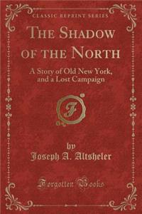 The Shadow of the North