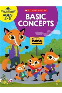 Little Skill Seekers: Basic Concepts Workbook