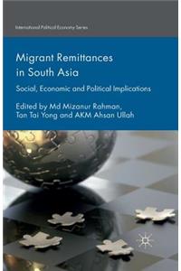 Migrant Remittances in South Asia