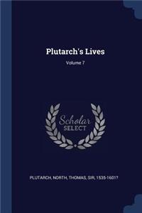 Plutarch's Lives; Volume 7