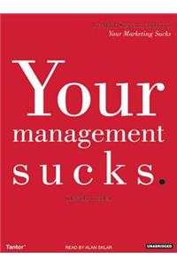 Your Management Sucks