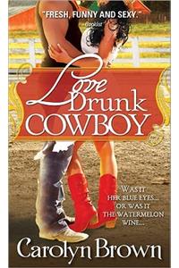 Love Drunk Cowboy