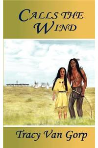 Calls the Wind