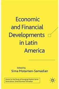 Economic and Financial Developments in Latin America