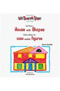 Let's Draw a House with Shapes / Vamos a Dibujar Una Casa Usando Figuras