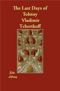 The Last Days of Tolstoy