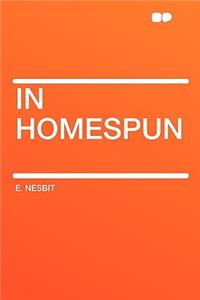 In Homespun