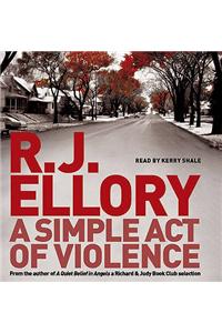 A Simple Act of Violence