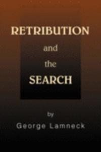 Retribution and the Search