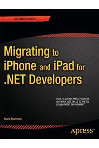 Migrating to iPhone and iPad for .Net Developers