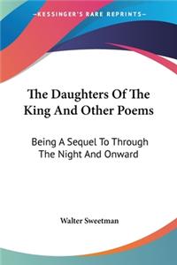 Daughters Of The King And Other Poems
