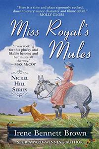 Miss Royal's Mules