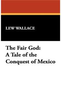 The Fair God