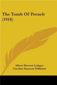 The Tomb Of Perneb (1916)