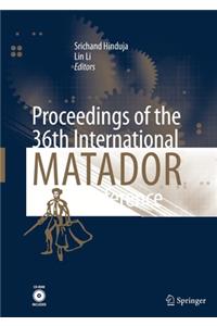 Proceedings of the 36th International Matador Conference