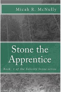 Stone the Apprentice