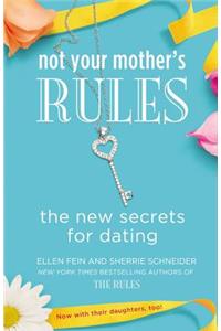 Not Your Mother's Rules