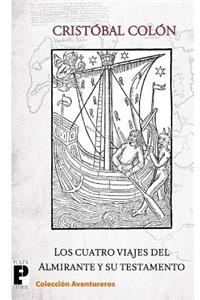 Los cuatro viajes del Almirante y su testamento