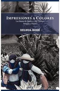 Impresiones a Colores: Las Lineas de Mexico y del Tiempo