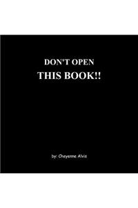 Don't Open This Book!!