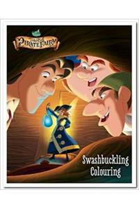 Tinker Bell and the Pirate Fairy Swashbuckling Colouring