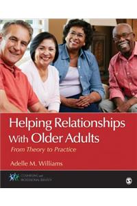 Helping Relationships with Older Adults