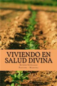 Viviendo en Salud Divina