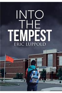 Into the Tempest