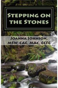 Stepping on the Stones: A New Experience in Recovery