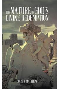 Nature of God's Divine Redemption