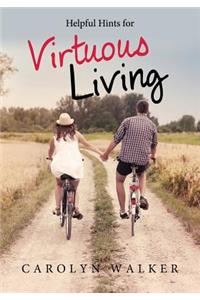 Helpful Hints for Virtuous Living