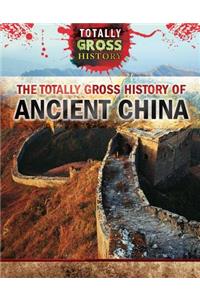 Totally Gross History of Ancient China