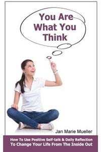 You Are What You Think
