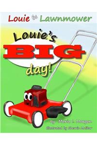 Louie's BIG day!