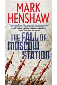 Fall of Moscow Station