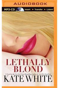 Lethally Blond