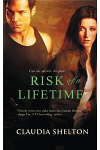 Risk of a Lifetime