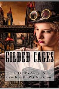 Gilded Cages